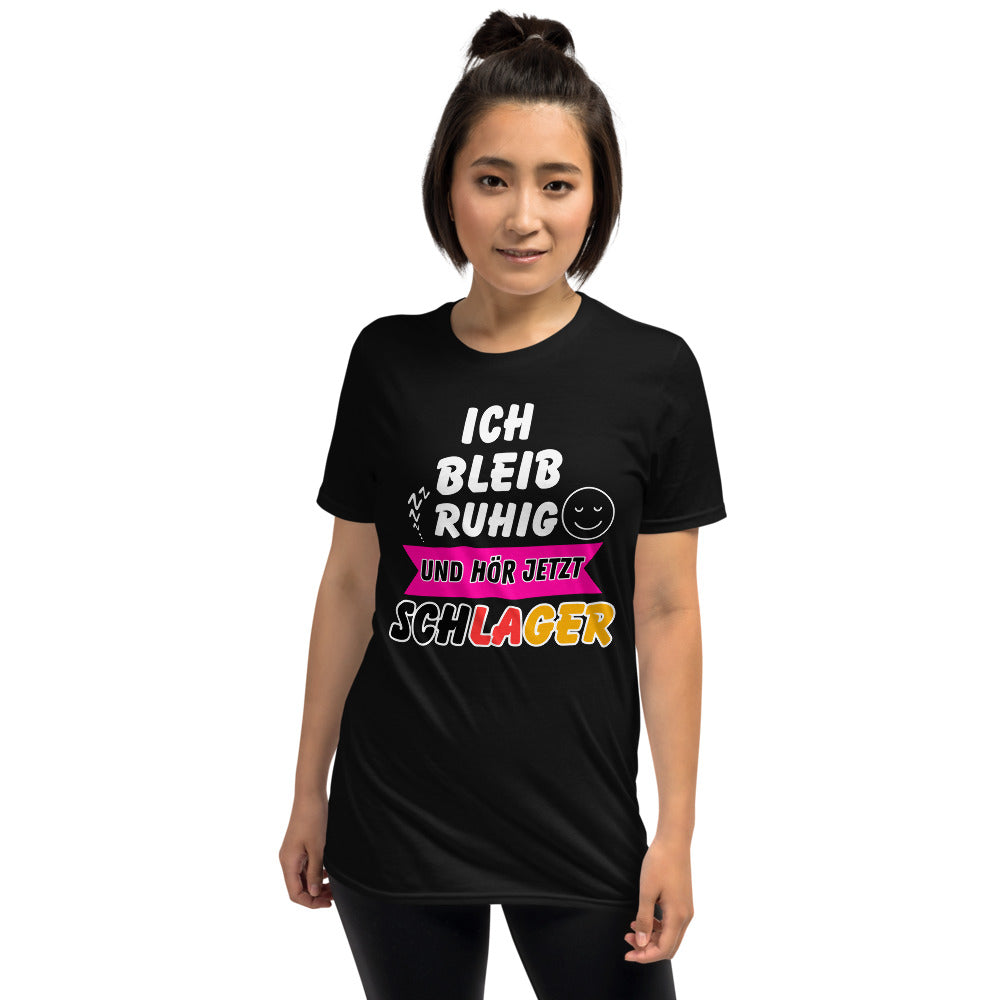 Ich bleib ruhig und hör jetzt Schlager - Damen T-Shirt