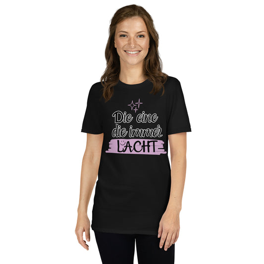 Die eine, die immer lacht - Damen T-Shirt