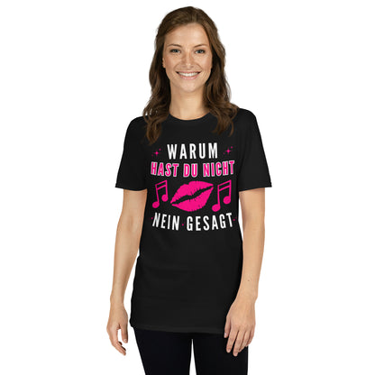 Warum hast du nicht nein gesagt - Damen T-Shirt
