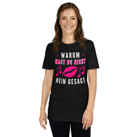 Warum hast du nicht nein gesagt - Damen T-Shirt
