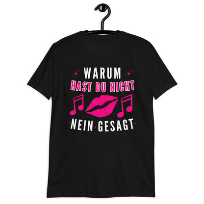 Warum hast du nicht nein gesagt - Damen T-Shirt