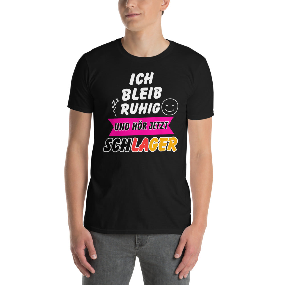 Ich Bleib Ruhig und Hör Jetzt Schlager Herren T-Shirts
