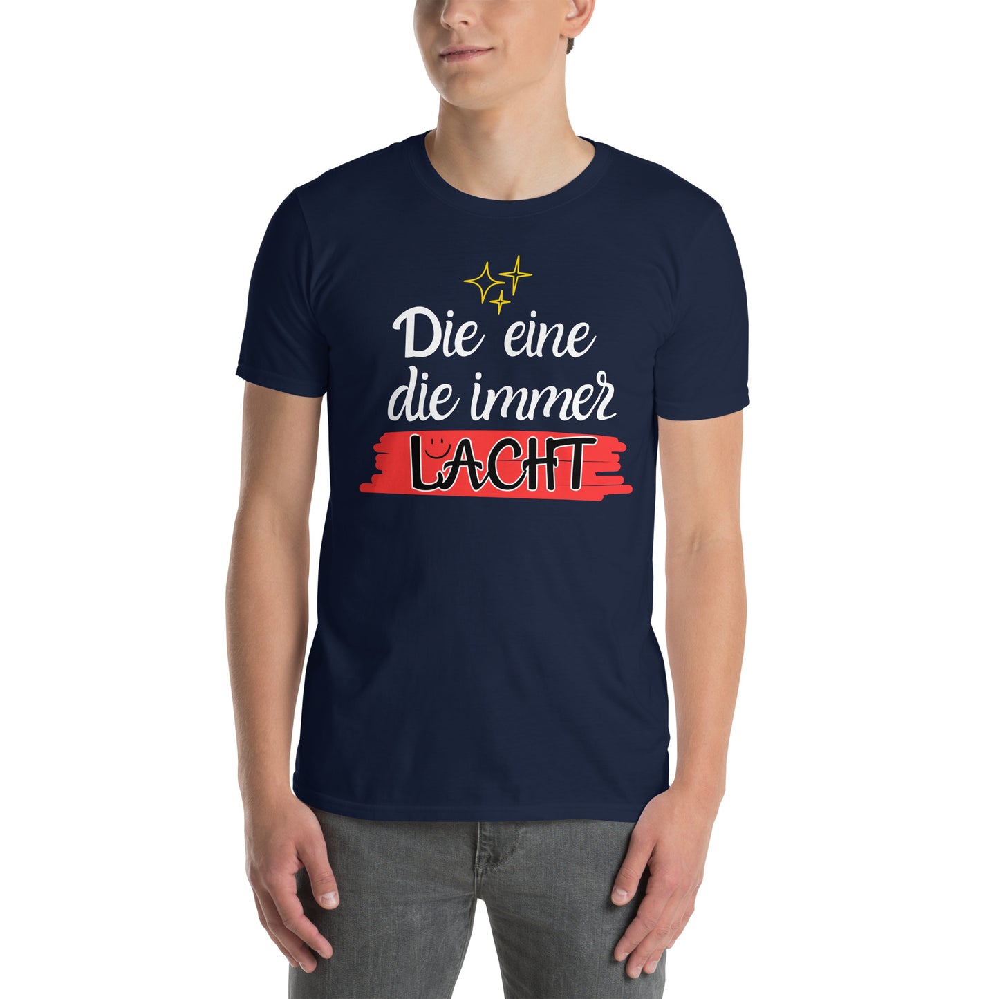 Die eine, die immer lacht! - Herren T-Shirt